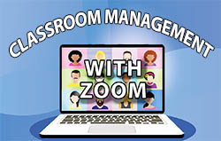 Classroom Management with Zoom