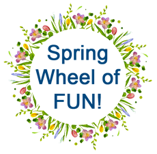 Spring Wheel of Fun within a circle of flowers