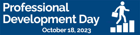 Professional Development Day - October 18, 2023
