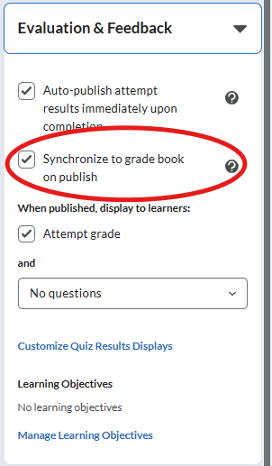 A screenshot of the Quiz Evaluation and Feedback menu, with the “Synchronize to grade book on publish” option checked and circled in red.