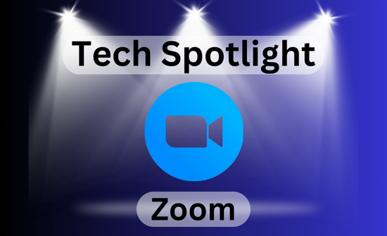 Tech Spotlight Zoom