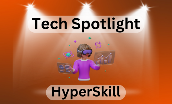 Tech Spotlight HyperSkill