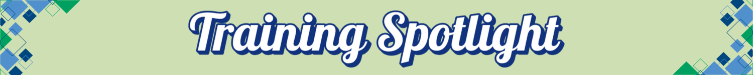 Training Spotlight