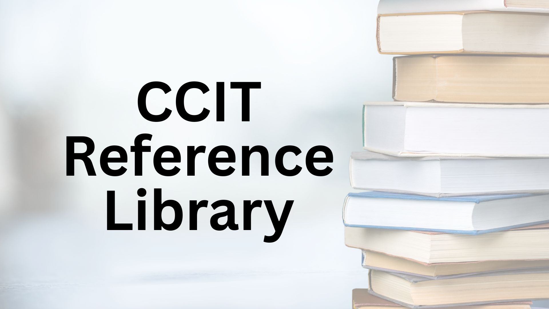 CCIT Reference Library