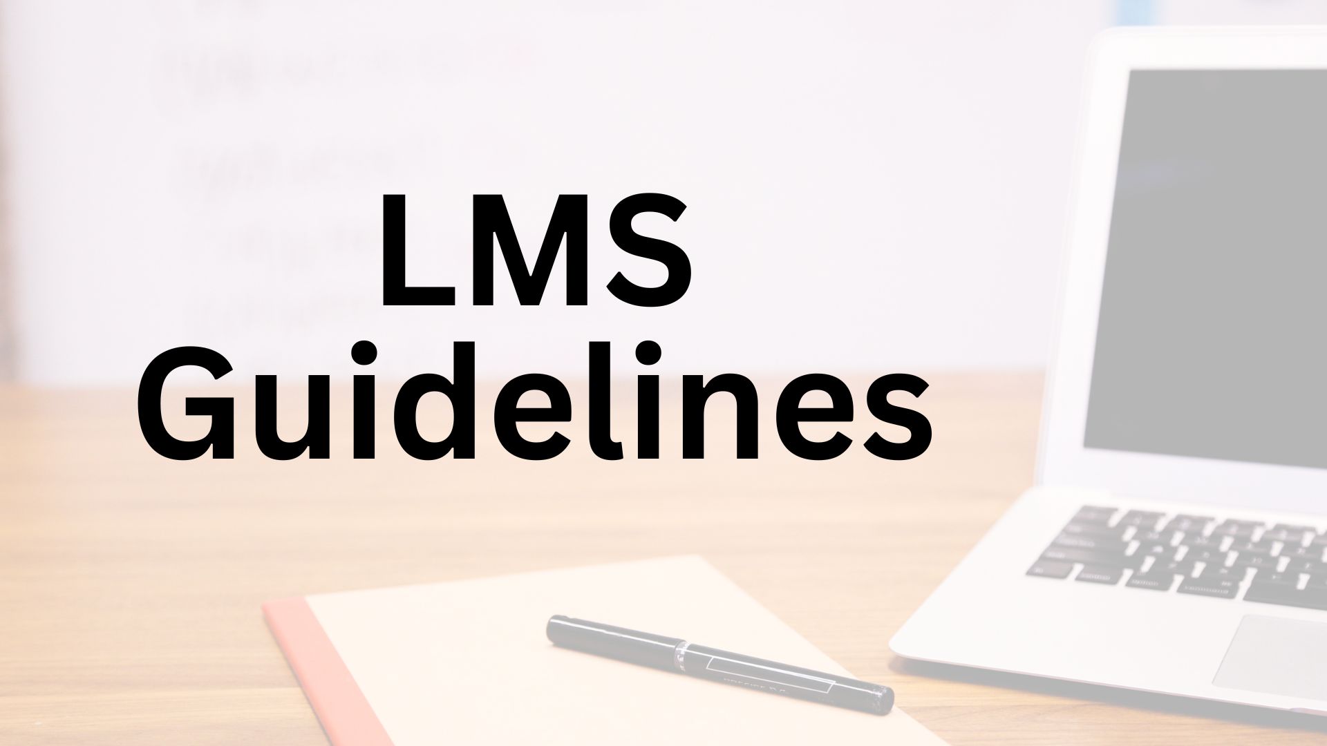 LMS Guidelines